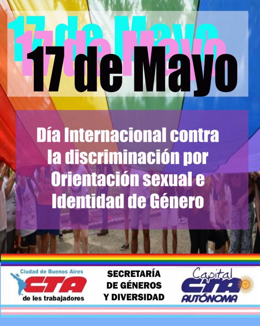 17 De Mayo Día Internacional De La Lucha Contra La Discriminación Por Orientación Sexual E
